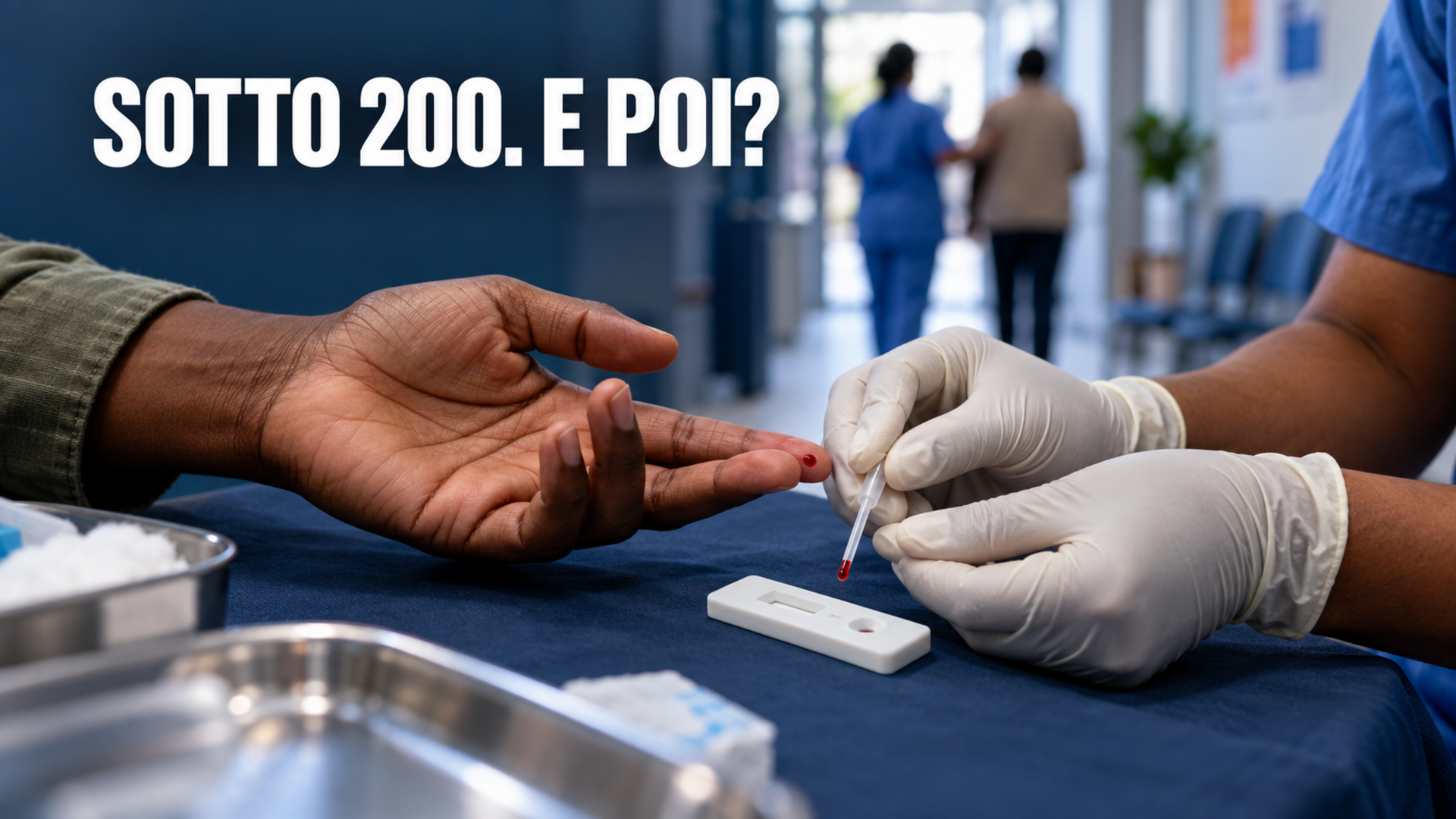 Professionista sanitario esegue un prelievo capillare accanto a un test rapido semiquantitativo per identificare la malattia HIV avanzata; claim: Sotto 200. E poi?